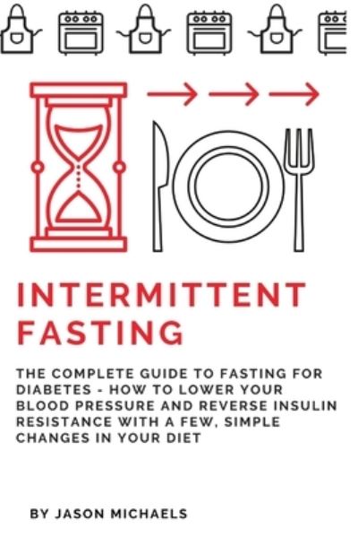 Cover for Jason Michaels · Intermittent Fasting (Pocketbok) (2018)