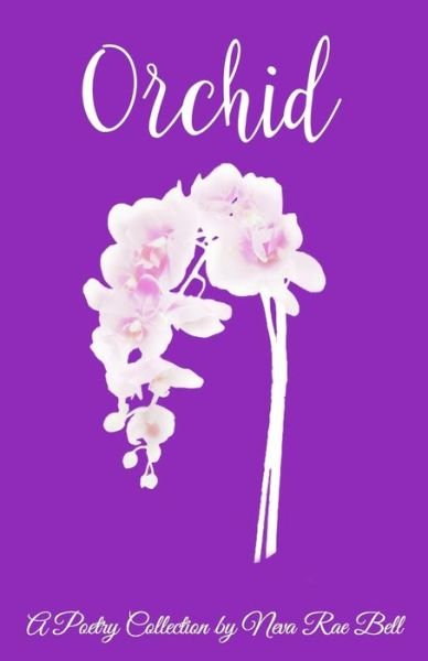 Cover for Neva Bell · Orchid (Paperback Book) (2019)
