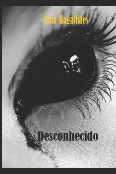 Cover for Enia Alana Magalhães · Desconhecido (Pocketbok) (2019)