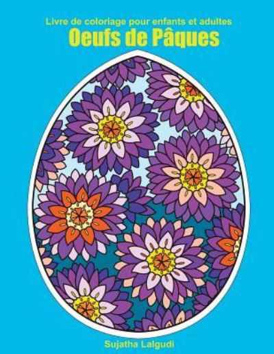 Cover for Sujatha Lalgudi · Livre de Coloriage Pour Enfants Et Adultes (Pocketbok) (2019)