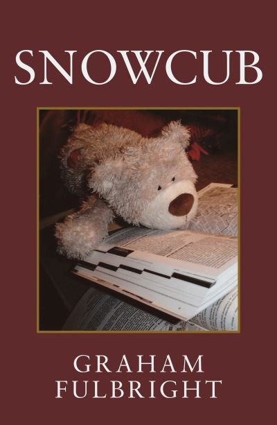 Cover for Graham Fulbright · Snowcub (Paperback Book) (2021)