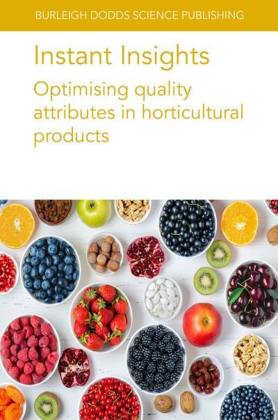 Cover for Causse, Dr M. (INRA) · Instant Insights: Optimising Quality Attributes in Horticultural Products - Burleigh Dodds Science: Instant Insights (Paperback Book) (2024)