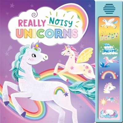 Cover for Igloo Books · Really Noisy Unicorns - 8 button sound book (Board book) (2024)