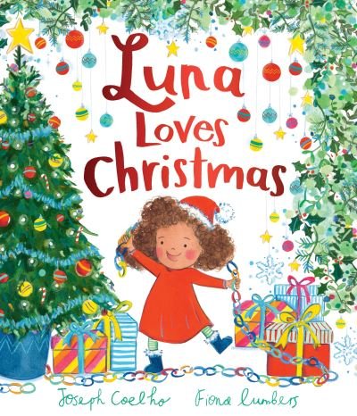 Luna Loves Christmas - Luna Loves... - Joseph Coelho - Livros - Andersen Press Ltd - 9781839131677 - 5 de setembro de 2024