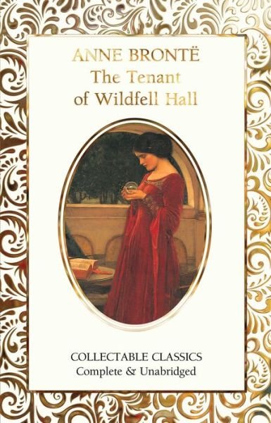 Cover for Anne Bronte · The Tenant of Wildfell Hall - Flame Tree Collectable Classics (Gebundenes Buch) [New edition] (2022)