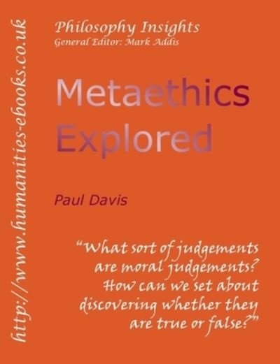 Cover for Paul Davis · Metaethics Explored (Bok) (2016)