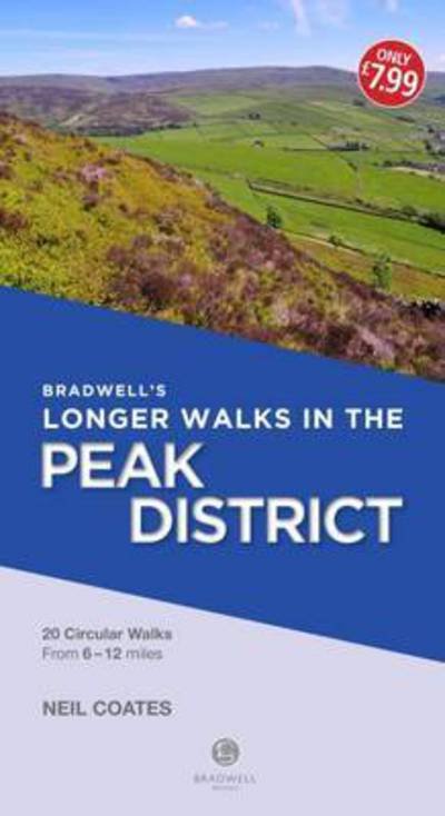 Cover for Neil Coates · Bradwell's Longer Walks in the Peak District (Pocketbok) (2016)