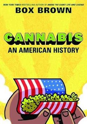 Cover for Box Brown · Cannabis: An American History (Paperback Bog) (2019)
