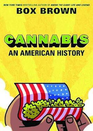 Cover for Box Brown · Cannabis: An American History (Pocketbok) (2019)