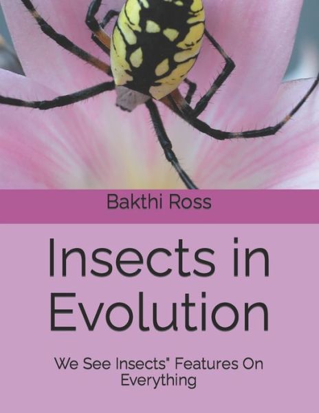 Cover for Bakthi Ross · Insects in Evolution (Paperback Book) (2022)