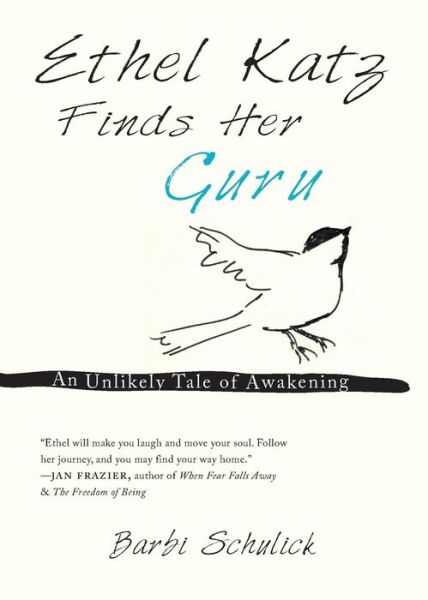 Cover for Barbi Schulick · Ethel Katz Finds Her Guru (Paperback Book) (2014)