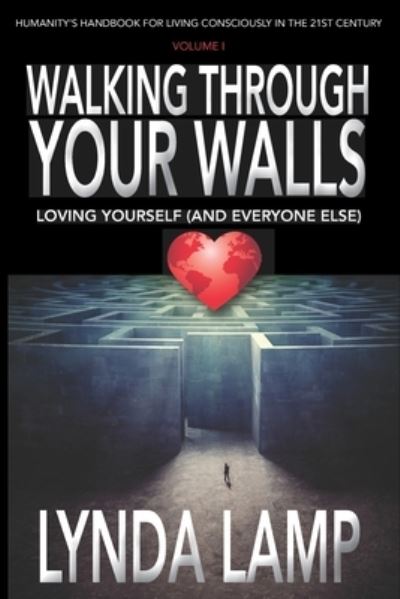 Walking Through Your Walls - Lynda Lamp - Boeken - Aviva - 9781943164677 - 16 december 2020