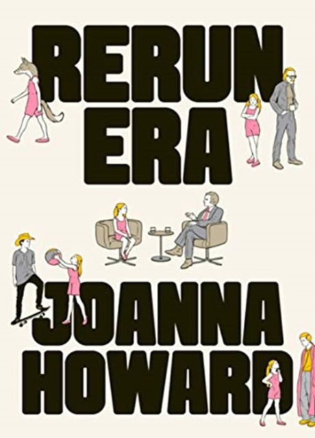 Cover for Joanna Howard · Rerun Era (Hardcover Book) (2019)