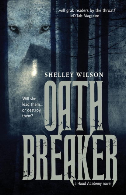 Cover for Shelley Wilson · Oath Breaker (Paperback Book) (2017)