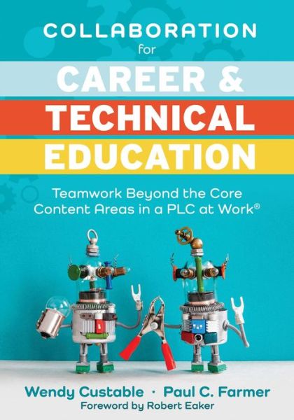 Cover for Wendy Custable · Collaboration for Career and Technical Education (Paperback Book) (2020)