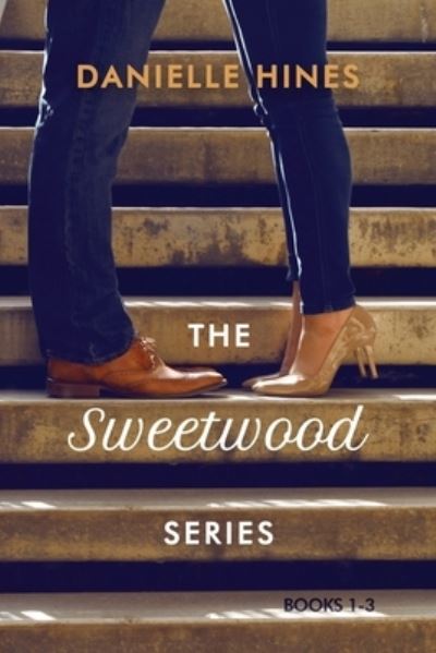 Cover for Danielle Hines · Sweetwood Series (Book) (2023)