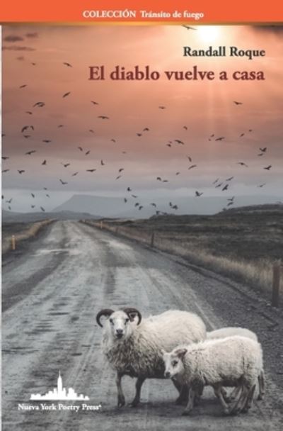 Cover for Randall Roque · El diablo vuelve a casa - Coleccion Transito de Fuego (Paperback Book) (2020)