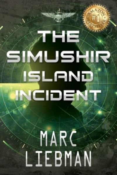 Cover for Marc Liebman · The Simushir Island Incident (Paperback Book) (2020)