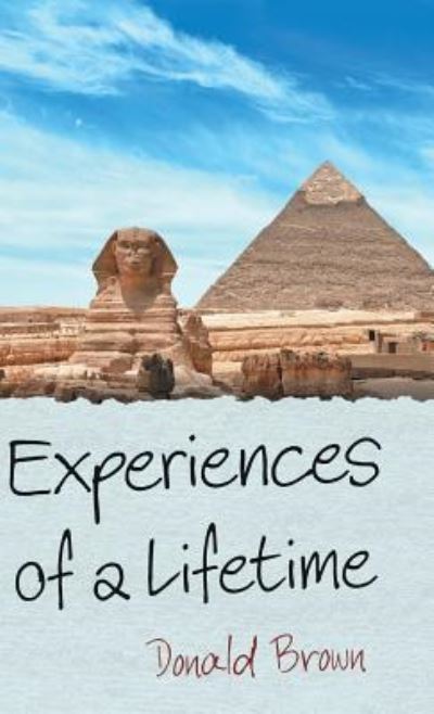 Cover for Donald Brown · Experiences of a Lifetime (Hardcover Book) (2019)