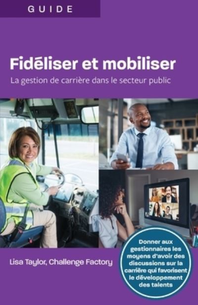 Cover for Lisa Taylor · Fidiliser et mobiliser (Paperback Book) (2021)