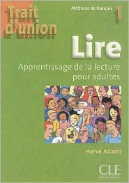 Cover for Herve Adami · Trait d'union 1: Cahier de lecture - A1.1/A1 (Paperback Book) [French edition] (2002)