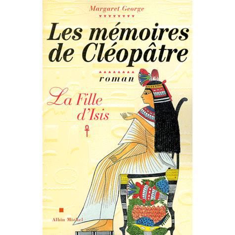 Cover for Margaret George · Memoires De Cleopatre - Tome 1 (Les) (Romans, Nouvelles, Recits (Domaine Etranger)) (Paperback Book) [French edition] (1998)