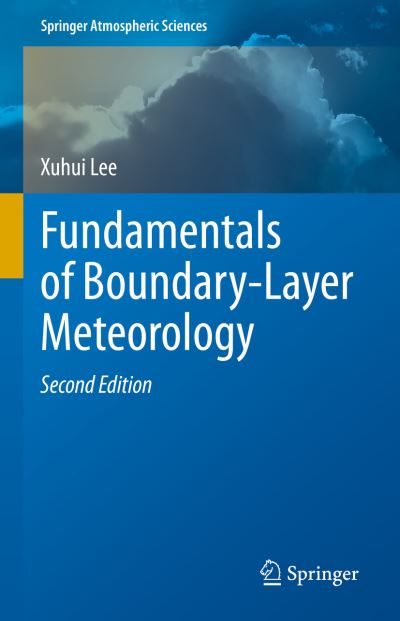 Cover for Xuhui Lee · Fundamentals of Boundary-Layer Meteorology (Book) (2023)