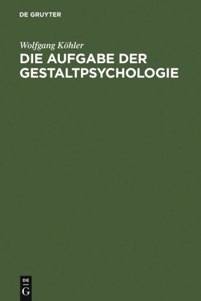 Cover for W. Köhler · Aufgabe d.Gestaltpsychologie (Book) [German edition] (1971)
