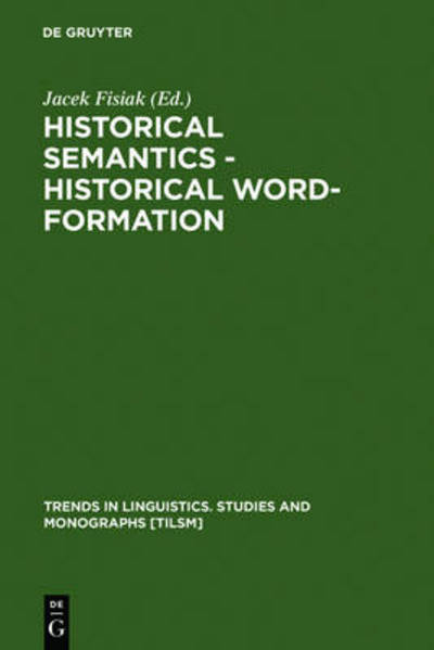 Cover for Jacek Fisiak · Historical Semantics - Historical Word- (Book) (1985)