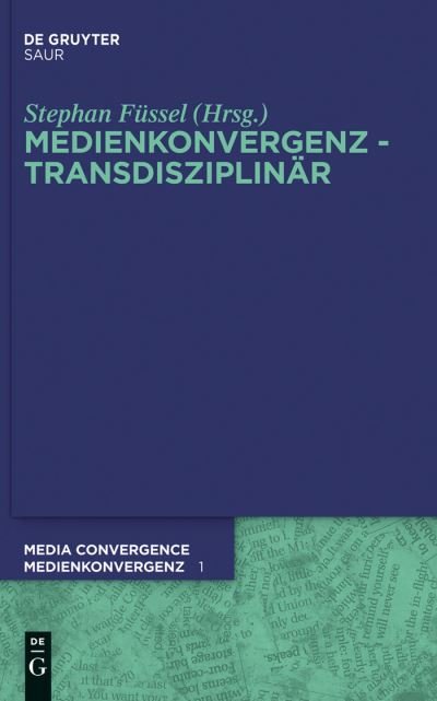 Cover for Stephan Füssel · Medienkonvergenz (Bok) (2012)