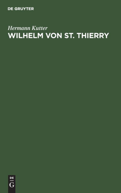 Cover for Hermann Kutter · Wilhelm Von St. Thierry (Hardcover Book) (1901)