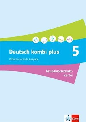 Cover for Klett Ernst /Schulbuch · Deutsch kombi plus 5. Grundwortschatzkartei Klasse 5. Differenzierende Ausgabe Nordrhein-Westfalen (Paperback Book) (2022)