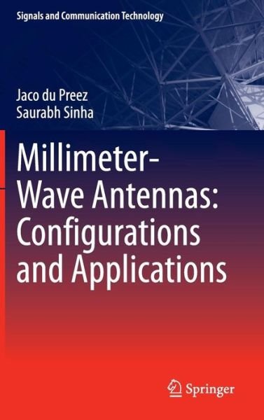 Cover for Jaco Du Preez · Millimeter-Wave Antennas: Configurations and Applications - Signals and Communication Technology (Hardcover bog) [1st ed. 2016 edition] (2016)