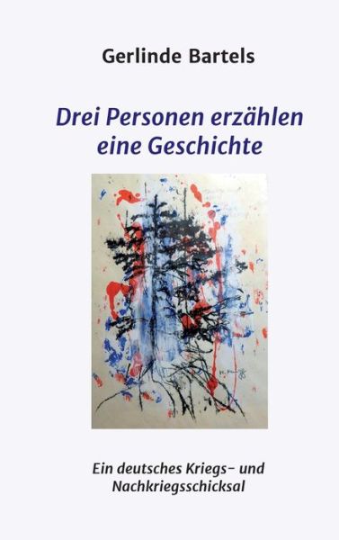 Drei Personen erzählen eine Ges - Bartels - Boeken -  - 9783347067677 - 27 juli 2020