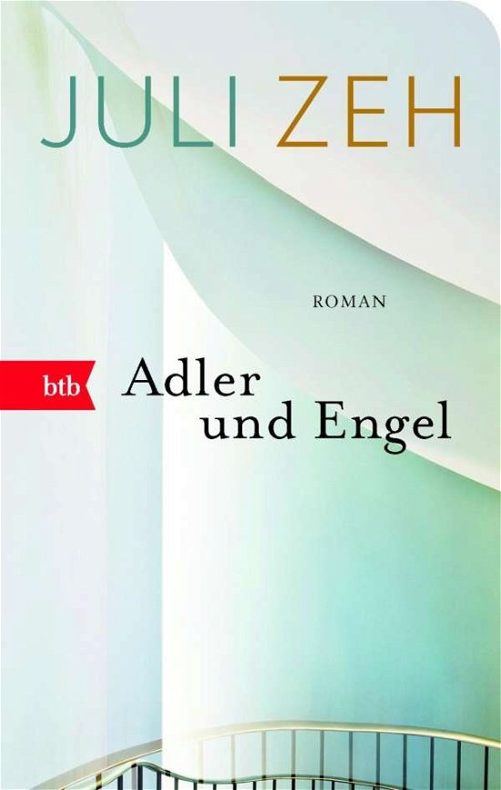 Cover for Juli Zeh · Btb.73967 Zeh.adler Und Engel (Bog)