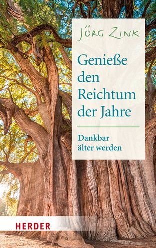 Cover for Zink · Genieße den Reichtum der Jahre (Book) (2021)