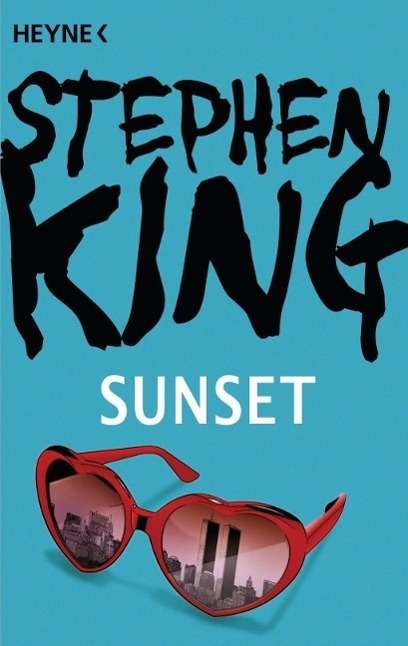 Cover for Stephen King · Heyne.43467 King.Sunset (Bog)