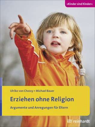 Cover for Chossy · Erziehen ohne Religion (Buch)