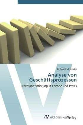 Cover for Hochkeppler · Analyse von Geschäftsprozes (Bok) (2012)