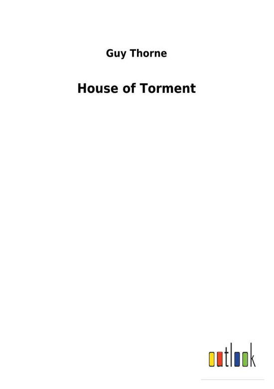 Cover for Thorne · House of Torment (Book) (2018)