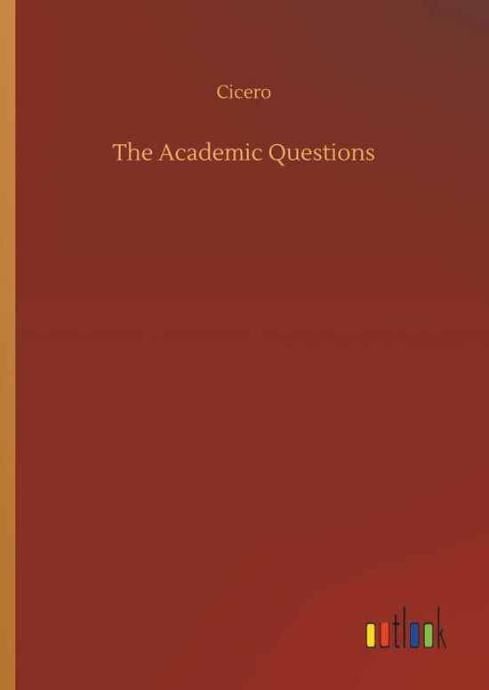 Cover for Cicero · The Academic Questions (Bog) (2018)