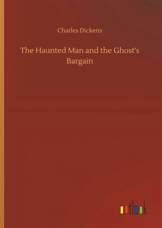Cover for Dickens · The Haunted Man and the Ghost's (Bok) (2019)