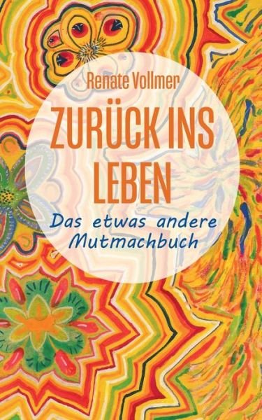Cover for Vollmer · Zurück ins Leben (Bok) (2019)