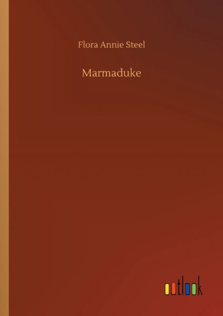 Cover for Flora Annie Steel · Marmaduke (Paperback Book) (2020)