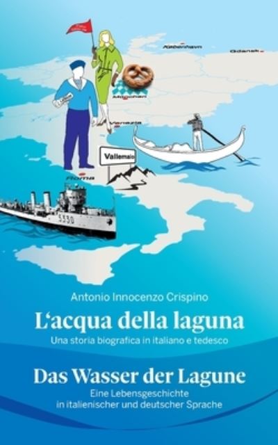 Cover for Antonio Innocenzo Crispino · L'acqua della laguna (Paperback Book) (2021)