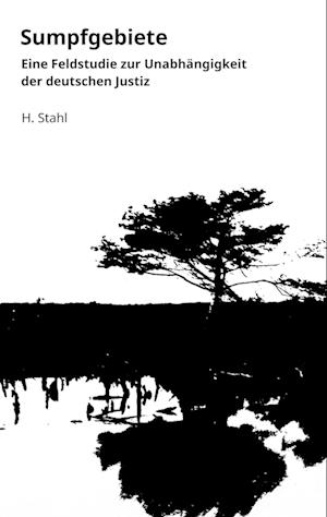 Cover for H. Stahl · Sumpfgebiete (Paperback Book) (2022)