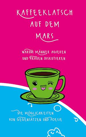 Cover for Tina Hüsch · Kaffeeklatsch auf dem Mars (Book) (2024)