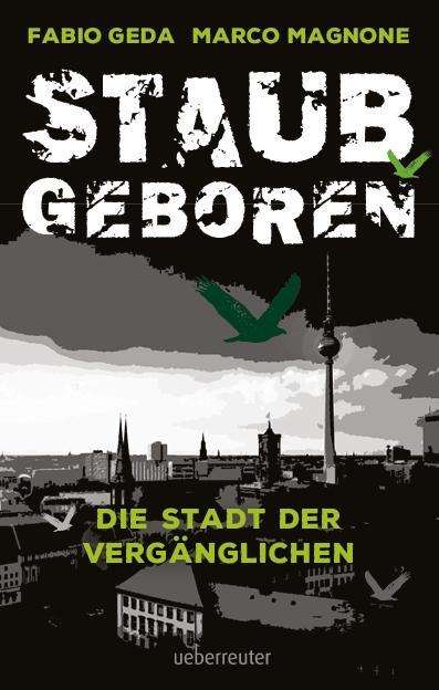 Staubgeboren - Geda - Books -  - 9783764170677 - 