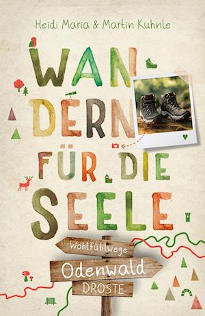 Cover for Heidi Maria Kuhnle · Odenwald. Wandern für die Seele (Book) (2023)