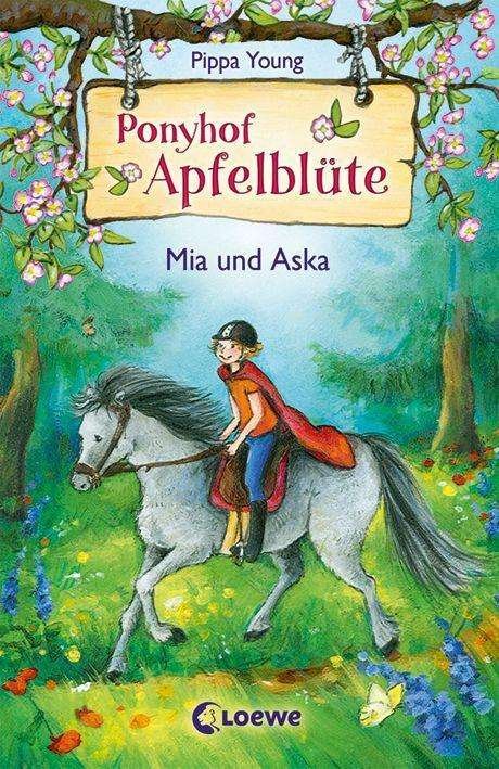 Cover for Young · Ponyhof Apfelblüte-Mia und Aska (Book) (2014)